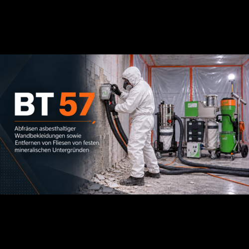 BT 57 – emissionsarmes Wandfräsverfahren zur Asbestsanierung nach TRGS 519